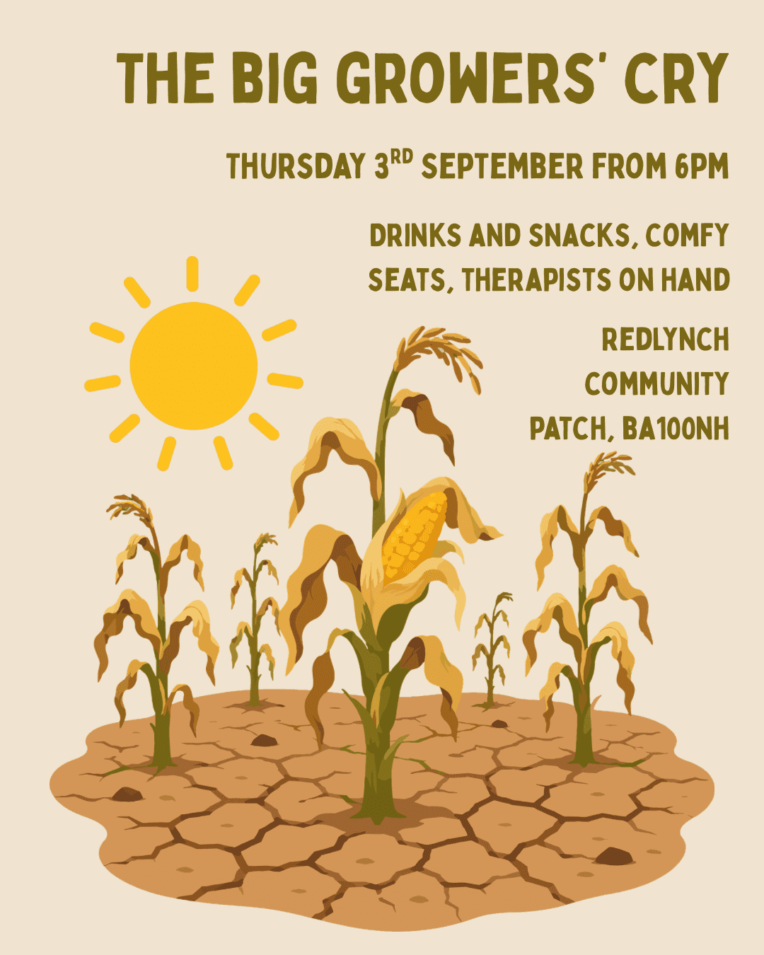 The Big Growers' Cry poster, showing withered corn on cracked dry earth under a hot sun